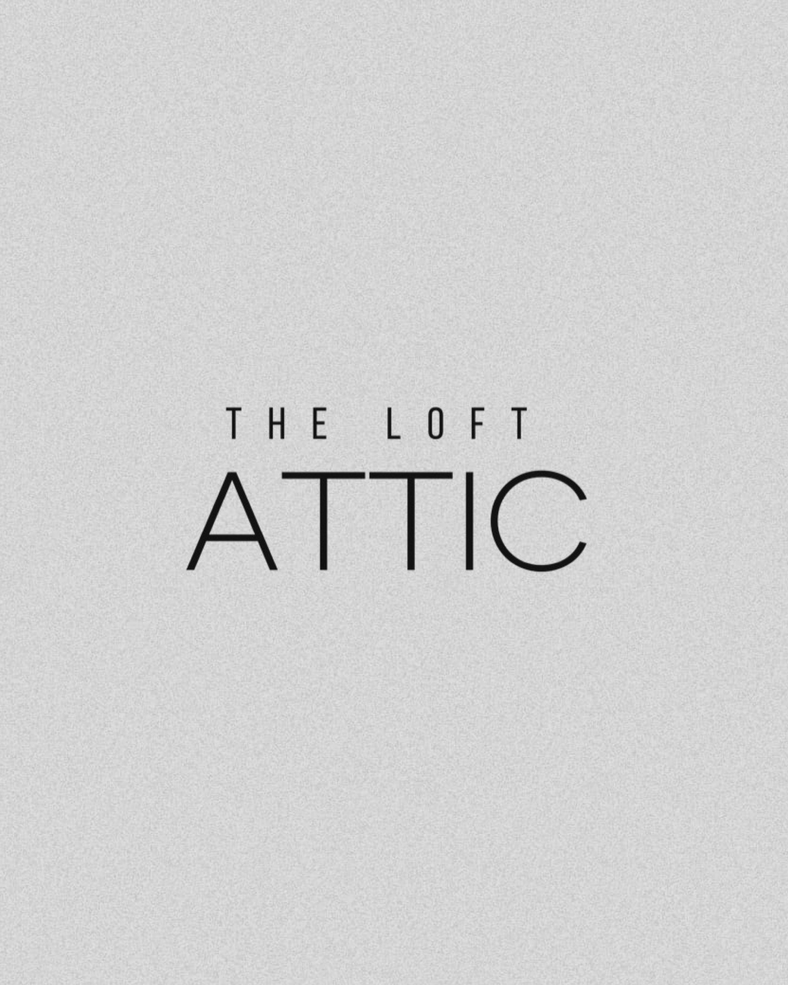 the loft ATTIC HQ